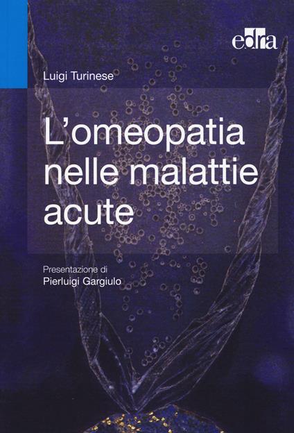 L' omeopatia nelle malattie acute - Luigi Turinese - copertina