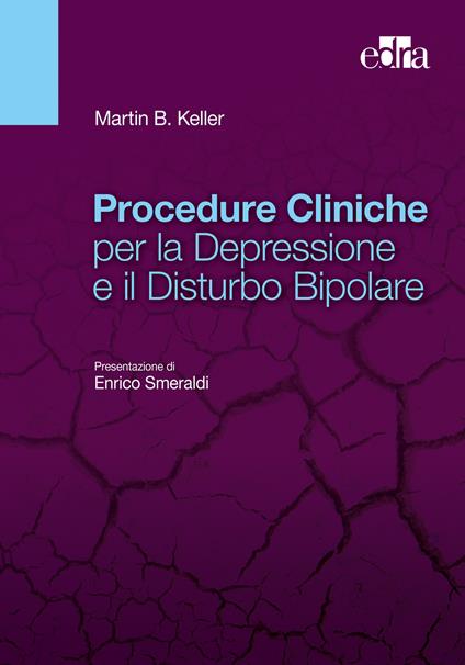 Procedure cliniche per la depressione e il disturbo bipolare - Martin B. Keller - ebook