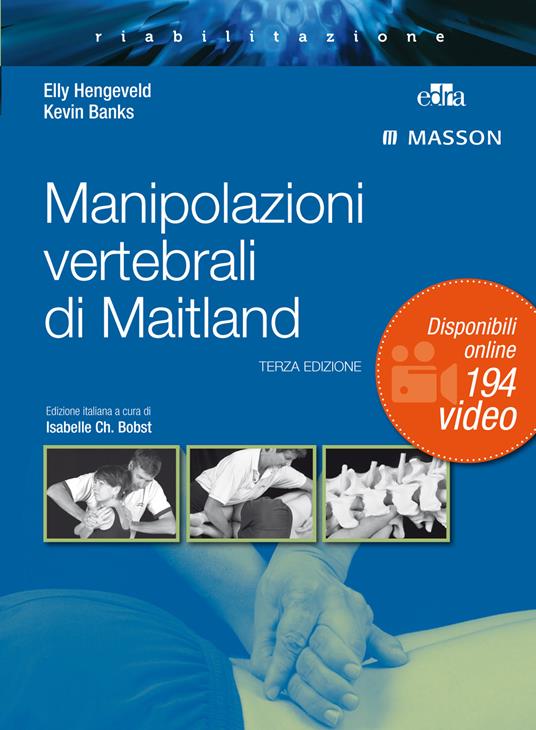 Manipolazioni vertebrali di Maitland - Kevin Banks,Elly Hengeveld,Isabelle Bobst,E. Fasolo - ebook