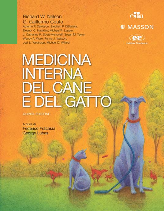 Medicina interna del cane e del gatto - Richard W. Nelson,C. Guillermo Couto - copertina