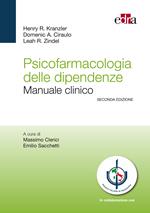 Psicofarmacologia delle dipendenze. Manuale clinico