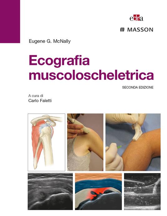 Ecografia muscoloscheletrica. Ediz. illustrata - Eugene G. McNally - copertina