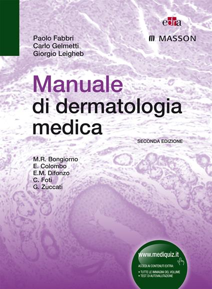 Manuale di dermatologia medica - Paolo Fabbri,Carlo Gelmetti,Giorgio Leigheb - ebook