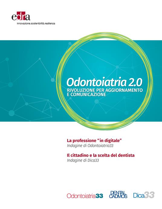 Odontoiatria 2.0. Rivoluzione per aggiornamento e comunicazione - Edra - ebook