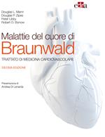 Malattie del cuore di Braunwald. Trattato di medicina cardiovascolare