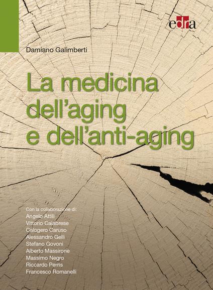 La medicina dell'aging e dell'antiaging - Damiano Galimberti - copertina