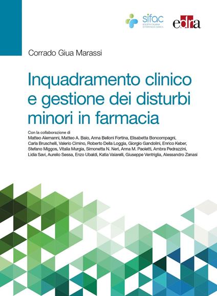 Inquadramento clinico e gestione dei disturbi minori in farmacia - Corrado Giua Marassi - copertina