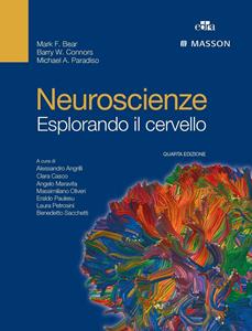 Libro Neuroscienze. Esplorando il cervello Mark F. Bear Barry W. Connors Michael A. Paradiso
