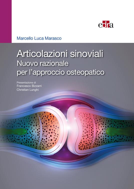 Articolazioni sinoviali. Nuovo razionale per l'approccio osteopatico - Marcello Marasco - copertina