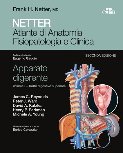 Netter. Atlante di anatomia fisiopatologia e clinica. Apparato digerente. Vol. 1: Tratto digestivo superiore - copertina