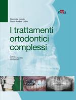 I trattamenti ortodontici complessi