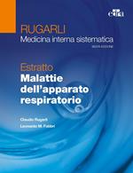 Rugarli. Medicina interna sistematica. Estratto: Malattie dell'apparato respiratorio