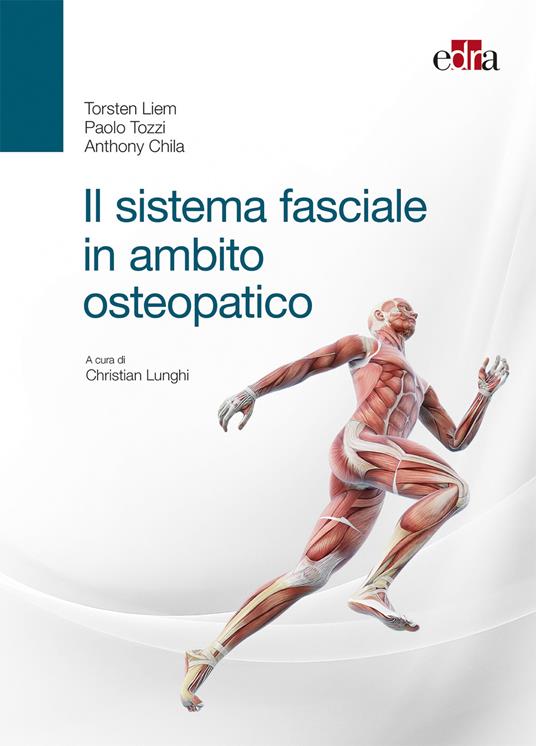Il sistema fasciale in ambito osteopatico - Torsten Liem,Paolo Tozzi,Anthony Chila - copertina