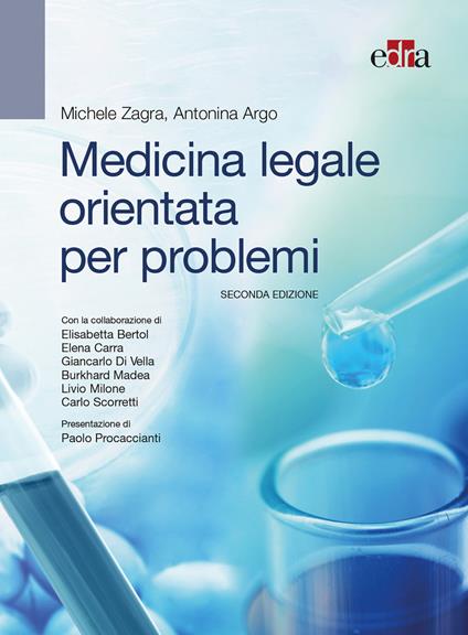 Medicina legale orientata per problemi - Michele Zagra,Antonina Argo - copertina
