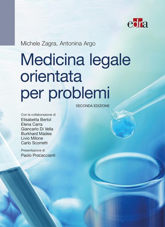 Medicina legale orientata per problemi - Antonina Argo,Michele Zagra - ebook