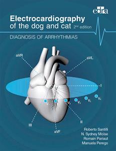 Libro Electrocardiography of the dog and cat. Diagnosis of arrhythmias Roberto Santilli N. Sidney Moïse Romain Pariaut