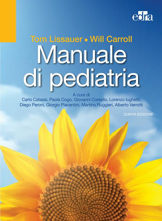 Manuale di pediatria - Will Carroll,Tom Lissauer - ebook