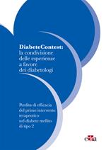 DiabeteContest: la condivisione delle esperienze a favore dei diabetologi. Vol. 3: DiabeteContest: la condivisione delle esperienze a favore dei diabetologi