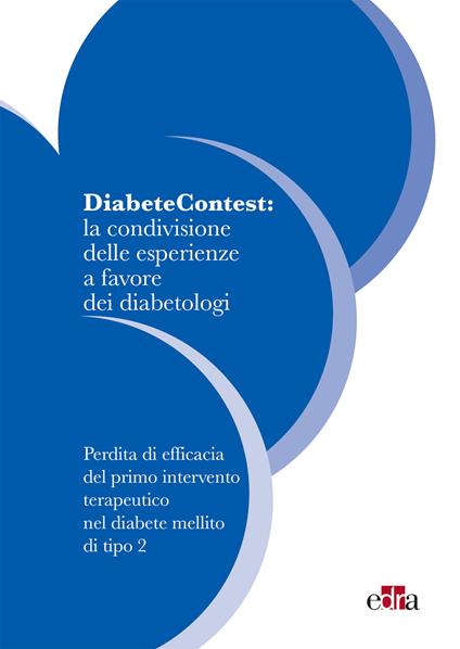 DiabeteContest: la condivisione delle esperienze a favore dei diabetologi. Vol. 3 - AA.VV. - ebook