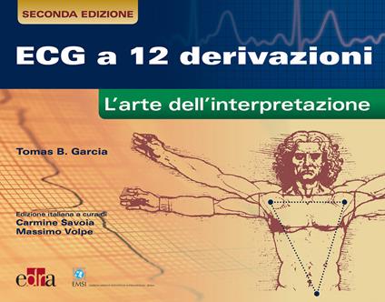 ECG a 12 derivazioni. L'arte della interpretazione - Tomas B. Garcia - copertina