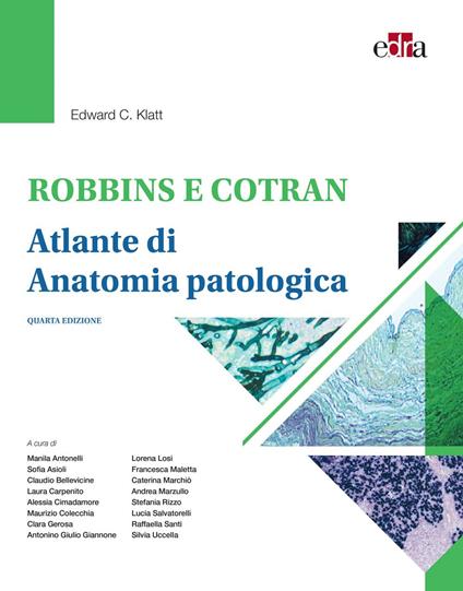 Robbins e Cotran. Atlante di anatomia patologica - Edward C. Klatt - ebook