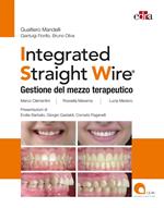 Integrated straight wire. Gestione del mezzo terapeutico
