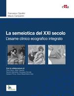 La semeiotica del XXI secolo. L'esame clinico ecografico integrato