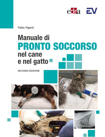 Manuale di pronto soccorso del cane e del gatto - Fabio Viganò - copertina