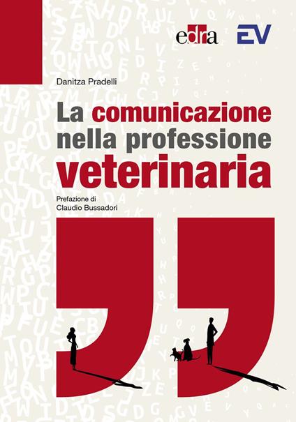 La comunicazione nella professione veterinaria - Danitza Pradelli - copertina