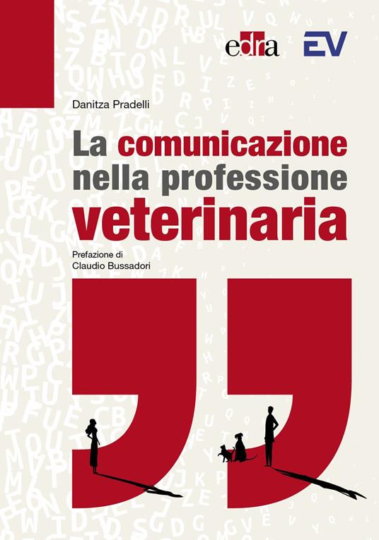 La comunicazione nella professione veterinaria - Danitza Pradelli - copertina