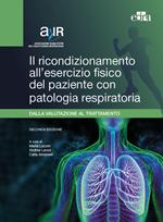 Il ricondizionamento all'esercizio fisico del paziente con patologia respiratoria