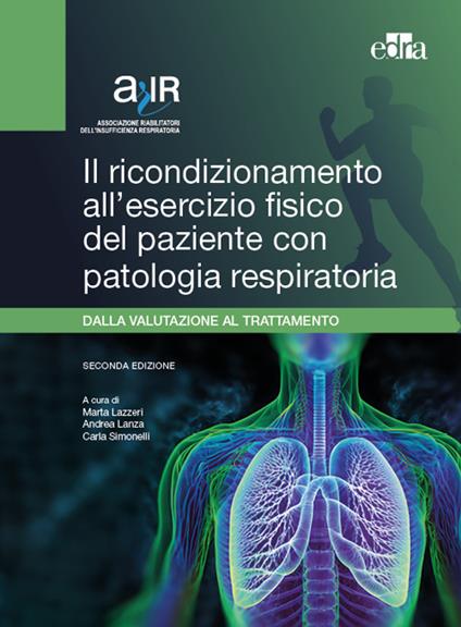 Il ricondizionamento all'esercizio fisico del paziente con patologia respiratoria - copertina