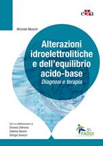 Alterazioni idroelettrolitiche e dell'equilibrio acido-base. Diagnosi e terapia