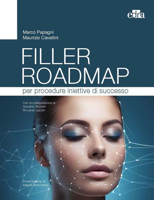 Filler Roadmap per procedure iniettive di successo - Marco Papagni,Maurizio Cavallini - copertina