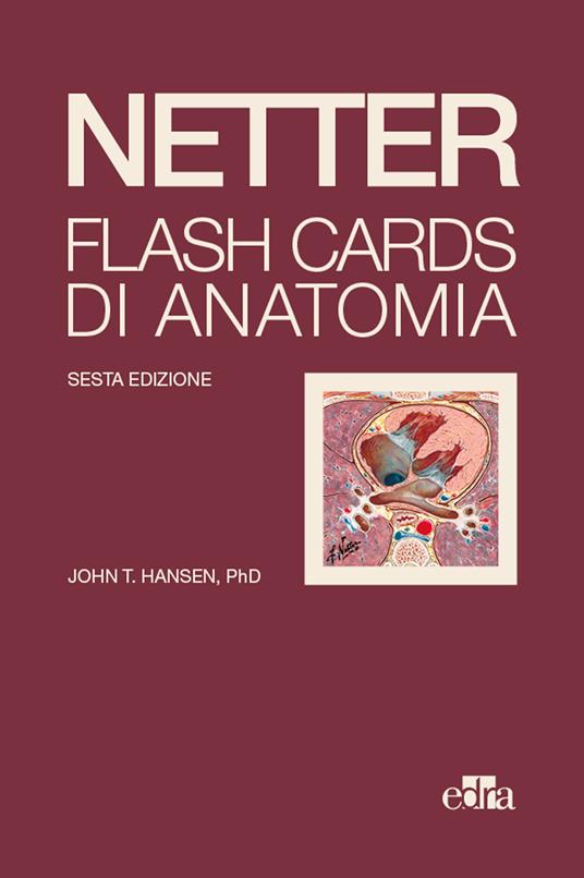 Netter Flash cards di anatomia - John T. Hansen - copertina