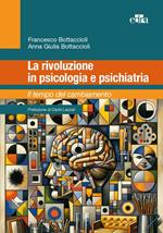 La rivoluzione in psicologia e psichiatria