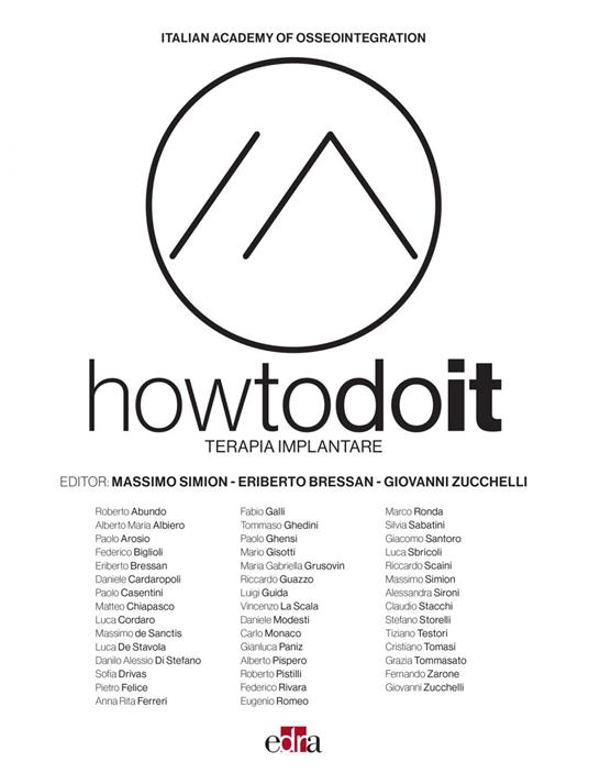 How to do it. Terapia implantare - Italian Academy of Osseointegration,Eriberto Bressan,Massimo Simion,Giovanni Zucchelli - ebook