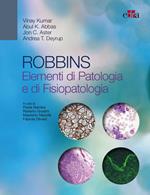 Robbins. Elementi di patologia e fisiopatologia