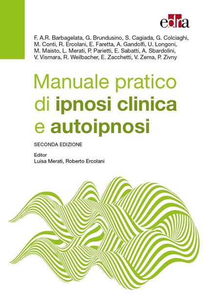 Manuale pratico di ipnosi clinica e autoipnosi - copertina