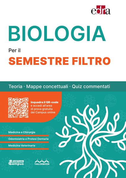 Biologia per il semestre filtro. Teoria, mappe concettuali, quiz commentati - AA.VV. - ebook