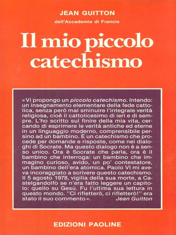 Il mio piccolo catechismo e Catechetica in briciole
