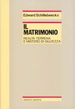 Il matrimonio. Realtà terrena e mistero di salvezza