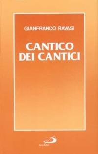 Il cantico dei cantici - Gianfranco Ravasi - copertina
