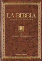 La Bibbia. Vol. 2: Antico Testamento: Libri sapienziali-Libri profetici.