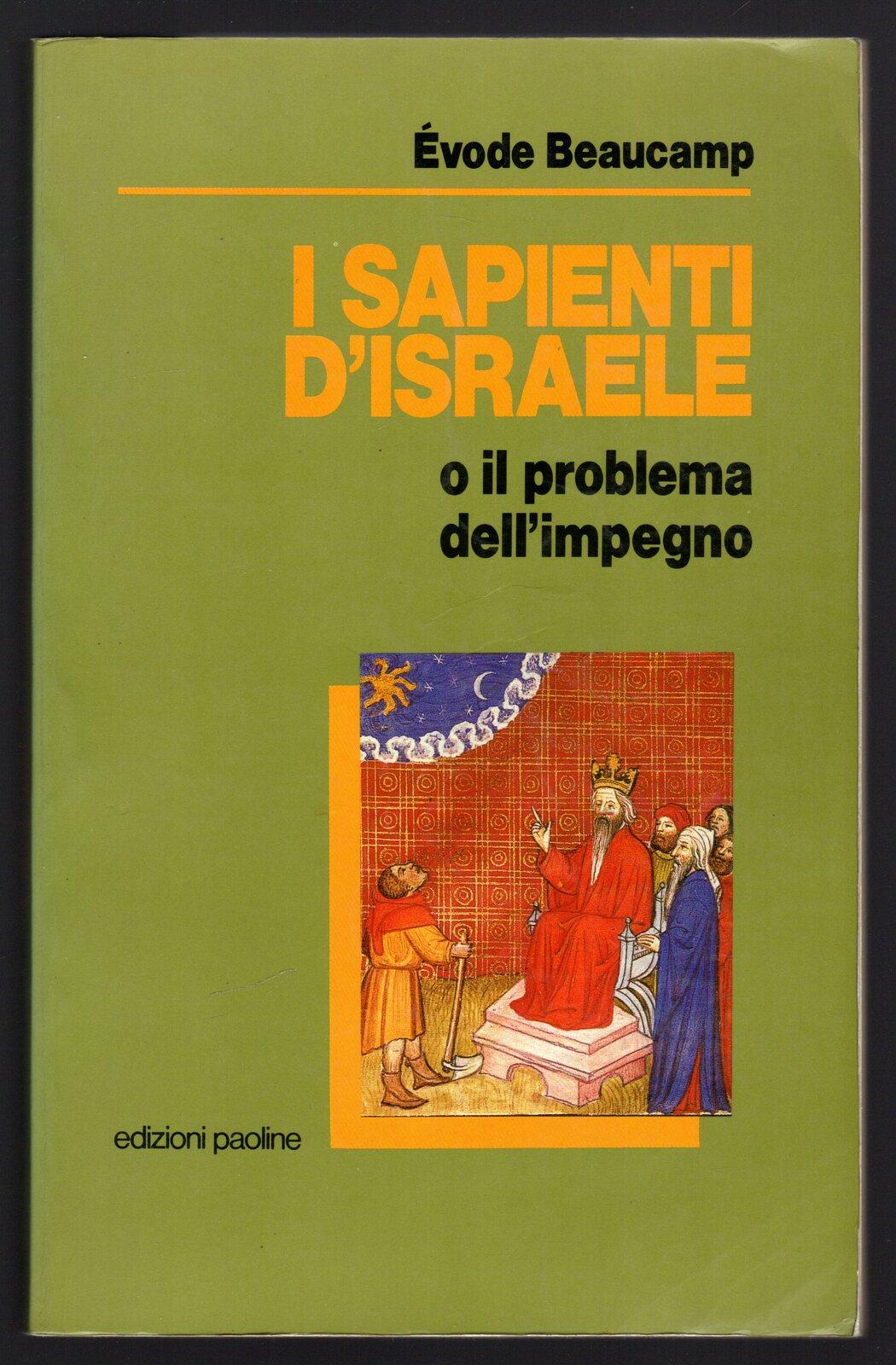 I sapienti d'Israele o il problema dell'impegno