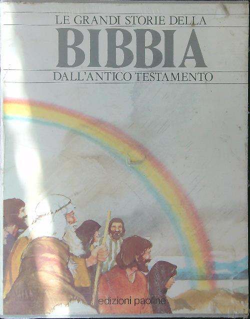 Le grandi storie della Bibbia