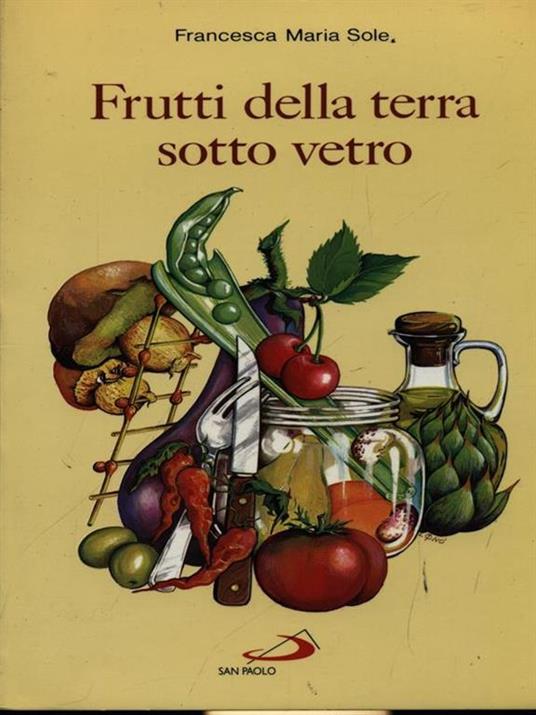 Frutti della terra sotto vetro - Francesca M. Sole - copertina