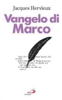 Vangelo di Marco. Commento pastorale - Jacques Hervieux - copertina