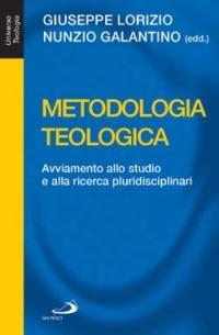 Metodologia teologica. Avviamento allo studio e alla ricerca pluridisciplinari - copertina