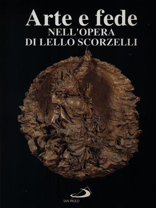 Arte e fede nell'opera di Lello Scorzelli - copertina